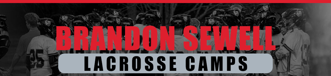 Brandon Sewell Lacrosse Camps